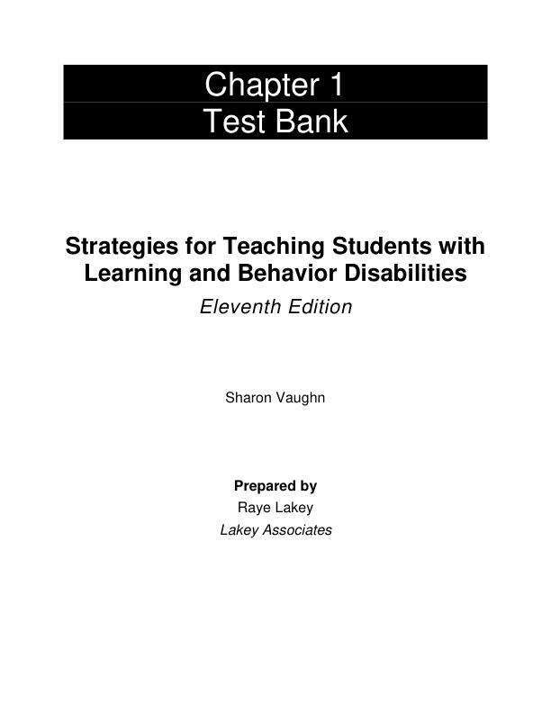 Test Bank For Strategies for Teaching Students with Learning and Behavior Disabilities, 2025 11th Edition by Sharon R. Vaughn Candace S. Bos Chapter 1-11.pdf