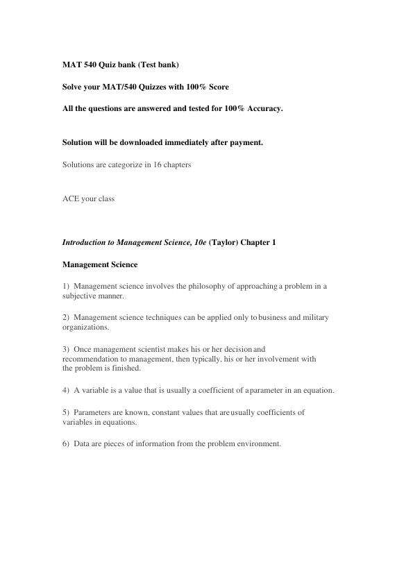 MAT 540 Quiz bank Test bank Introduction to Management Science, 10e (Taylor) Solve your MAT540 Quizzes with 100% Score-converted.pdf