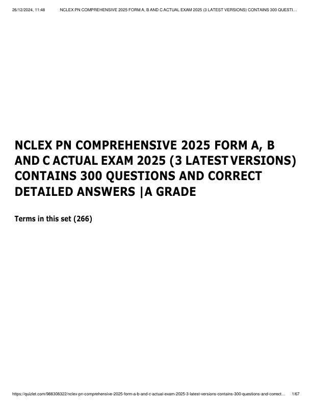 NCLEX PN COMPREHENSIVE 2025 FORM A, B AND C ACTUAL EXAM 2025 (3 LATEST VERSIONS) CONTAINS 300 QUESTIONS AND CORRECT DETAILED ANSWERS _A GRADE.pdf