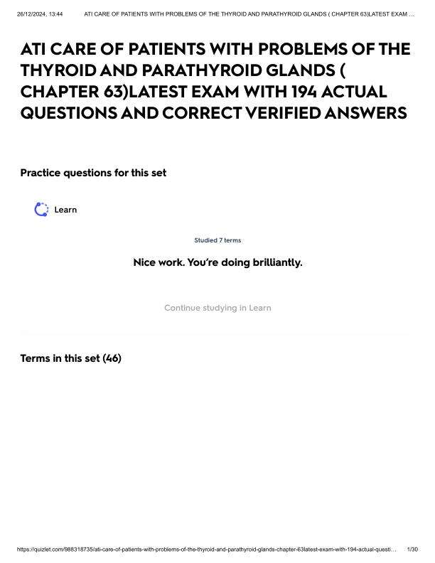 ATI CARE OF PATIENTS WITH PROBLEMS OF THE THYROID AND PARATHYROID GLANDS ( CHAPTER 63)LATEST EXAM WITH 194 ACTUAL QUESTIONS AND CORRECT VERIFIED ANSWERS.pdf