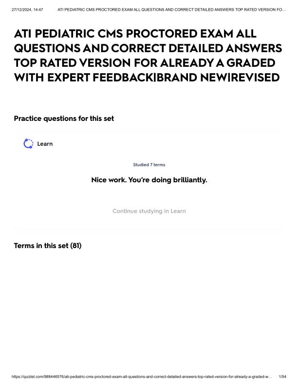 ATI PEDIATRIC CMS PROCTORED EXAM ALL QUESTIONS AND CORRECT DETAILED ANSWERS TOP RATED VERSION FOR ALREADY A GRADED WITH EXPERT FEEDBACK_BRAND NEW_REVISED.pdf