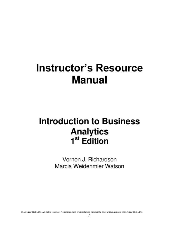 Instructor’s Resource Manual Introduction to Business Analytics 1st Edition Vernon J. Richardson Marcia Weidenmier Watson.pdf