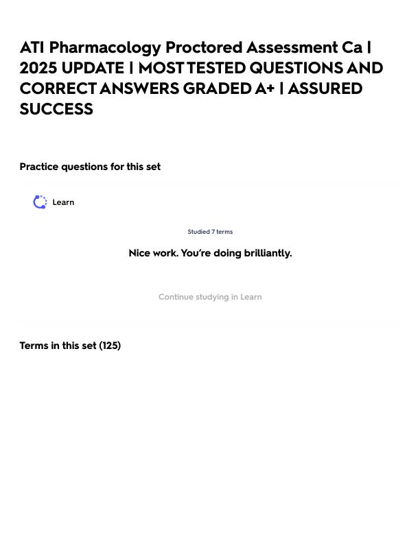 ATI Pharmacology Proctored Assessment Ca _ 2025 UPDATE _ MOST TESTED QUESTIONS AND CORRECT ANSWERS GRADED A+ _ ASSURED SUCCESS.pdf