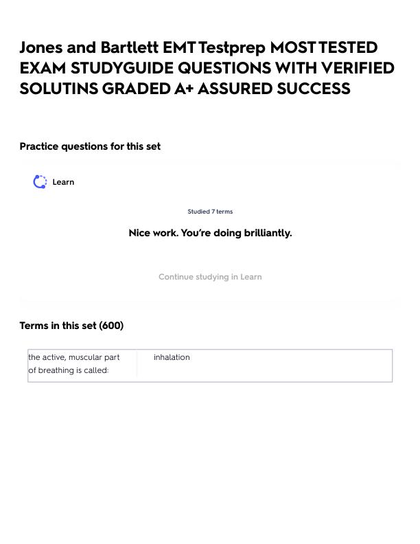 Jones and Bartlett EMT Testprep MOST TESTED EXAM STUDYGUIDE QUESTIONS WITH VERIFIED SOLUTINS GRADED A+ ASSURED SUCCESS.pdf