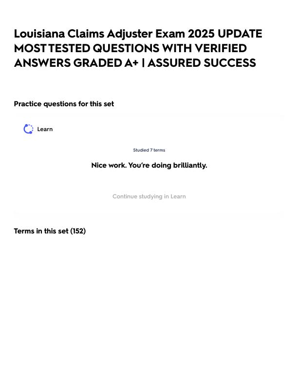 Louisiana Claims Adjuster Exam 2025 UPDATE MOST TESTED QUESTIONS WITH VERIFIED ANSWERS GRADED A+ _ ASSURED SUCCESS.pdf