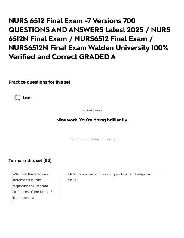 NURS 6512 Final Exam -7 Versions 700 QUESTIONS AND ANSWERS Latest 2025 _ NURS 6512N Final Exam _ NURS6512 Final Exam _ NURS6512N Final Exam Walden University 100% Verified and Correct GRADED A.pdf