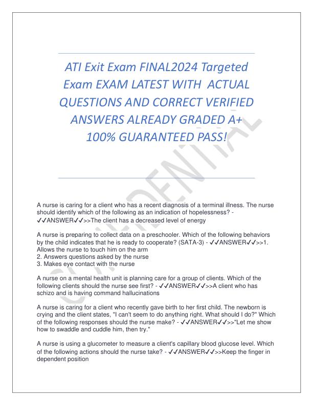 ATI Exit Exam FINAL2024 Targeted Exam EXAM LATEST WITH  ACTUAL QUESTIONS AND CORRECT VERIFIED ANSWERS ALREADY GRADED A.pdf