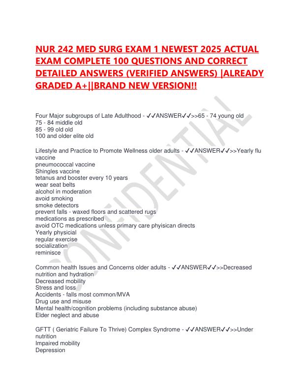 NUR 242 MED SURG EXAM 1 NEWEST 2025 ACTUAL EXAM COMPLETE 100 QUESTIONS AND CORRECT DETAILED ANSWERS.pdf