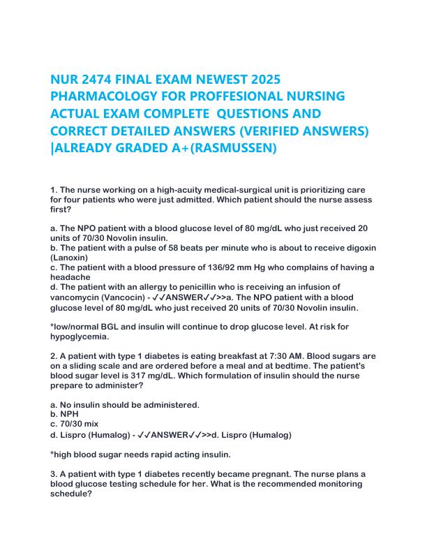 NUR 2474 FINAL EXAM NEWEST 2025 PHARMACOLOGY FOR PROFFESIONAL NURSING ACTUAL EXAM COMPLETE  QUESTIONS AND CORRECT DETAILED ANSWERS.pdf