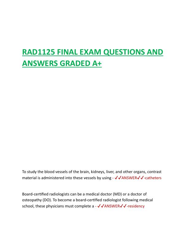 RAD1125 FINAL EXAM QUESTIONS AND ANSWERS GRADED A.pdf