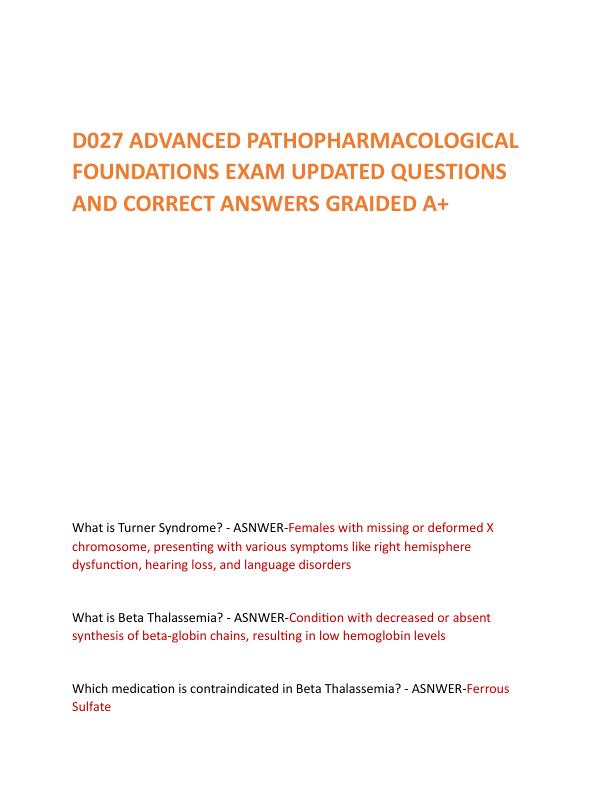 D027 ADVANCED PATHOPHARMACOLOGICAL FOUNDATIONS EXAM UPDATED QUESTIONS AND CORRECT ANSWERS GRAIDED A.pdf