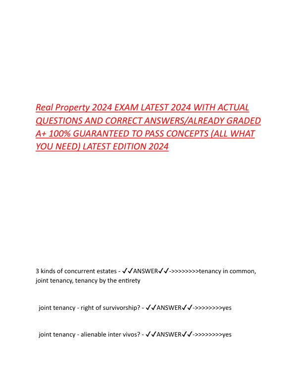 Real Property 2024 EXAM LATEST 2024 WITH ACTUAL QUESTIONS AND CORRECT ANSWERS.pdf