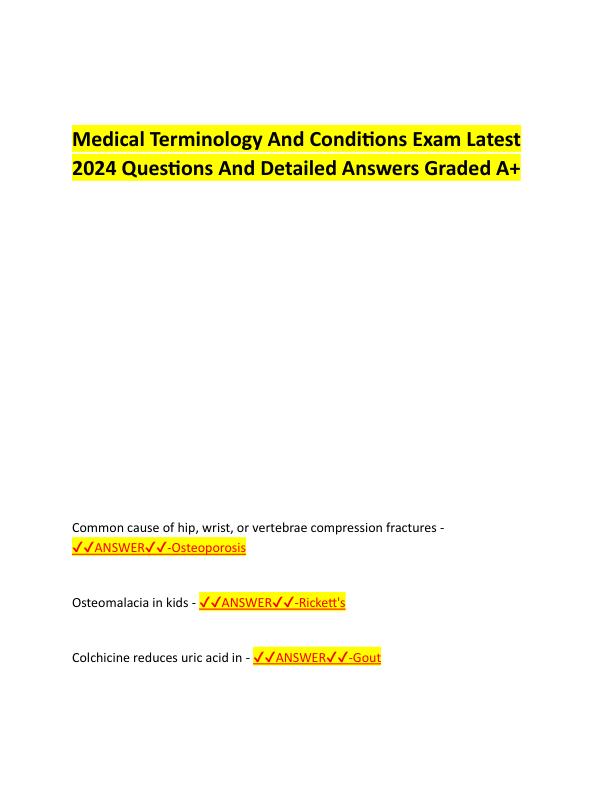 Medical Terminology And Conditions Exam Latest 2024 Questions And Detailed Answers Graded A.pdf