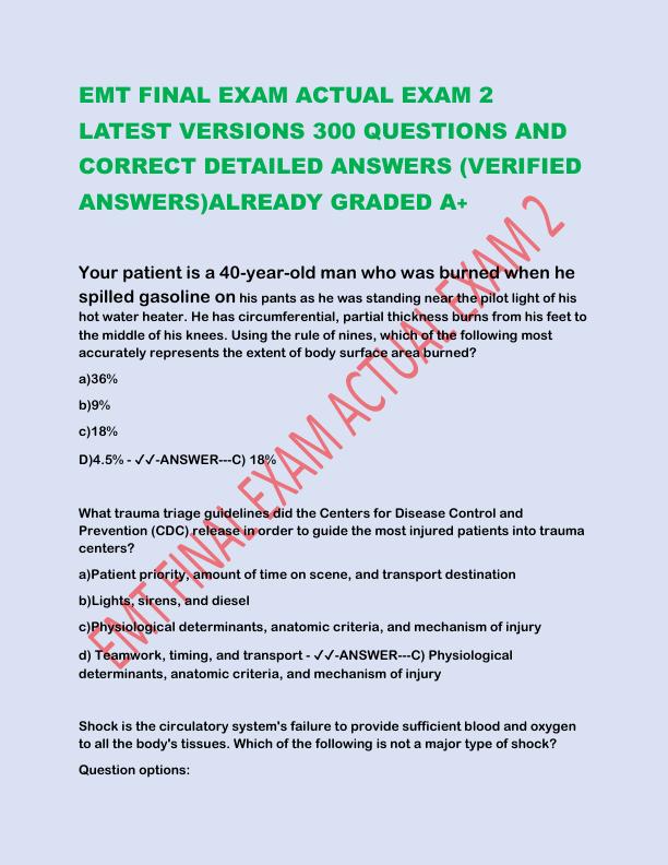 EMT FINAL EXAM ACTUAL EXAM 2 LATEST VERSIONS 300 QUESTIONS AND CORRECT DETAILED ANSWERS.pdf