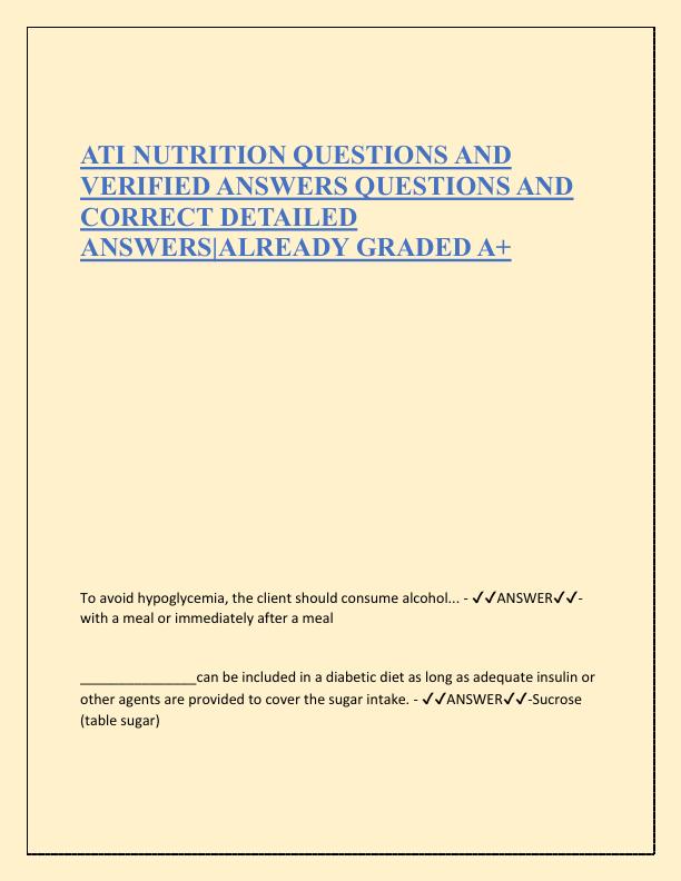 ATI NUTRITION QUESTIONS AND VERIFIED ANSWERS QUESTIONS AND CORRECT DETAILED ANSWERS.pdf