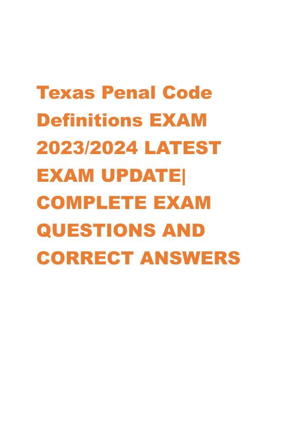 Texas Penal Code Definitions EXAM 2023.pdf