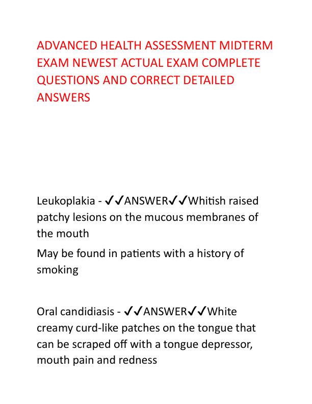 ADVANCED HEALTH ASSESSMENT MIDTERM EXAM NEWEST ACTUAL EXAM COMPLETE QUESTIONS AND CORRECT DETAILED ANSWERS.pdf