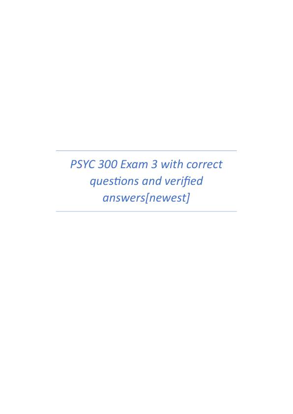 PSYC 300 Exam 3 with correct questions and verified answers.pdf