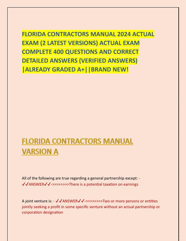 FLORIDA CONTRACTORS MANUAL 2024 ACTUAL EXAM (2 LATEST VERSIONS) ACTUAL EXAM COMPLETE 400 QUESTIONS AND CORRECT DETAILED ANSWERS (VERIFIED ANSWERS) |ALREADY GRADED A+||BRAND NEW