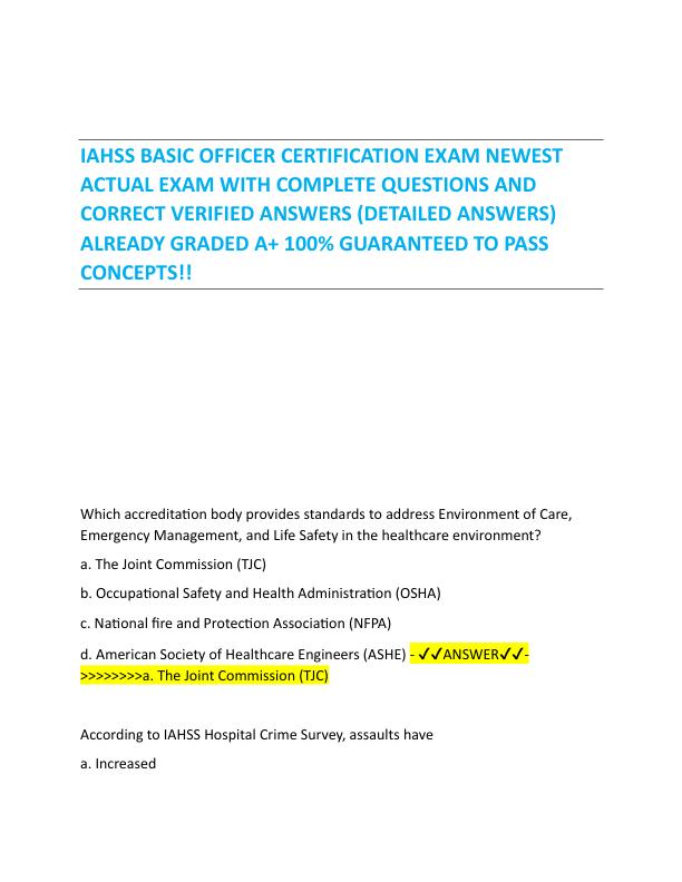 IAHSS BASIC OFFICER CERTIFICATION EXAM NEWEST ACTUAL EXAM WITH COMPLETE QUESTIONS AND CORRECT VERIFIED ANSWERS (DETAILED ANSWERS) ALREADY GRADED A+ 100% GUARANTEED TO PASS CONCEPTS!!