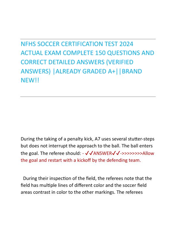 NFHS SOCCER CERTIFICATION TEST 2024 ACTUAL EXAM COMPLETE 150 QUESTIONS AND CORRECT DETAILED ANSWERS (VERIFIED ANSWERS) |ALREADY GRADED A+||BRAND NEW!!