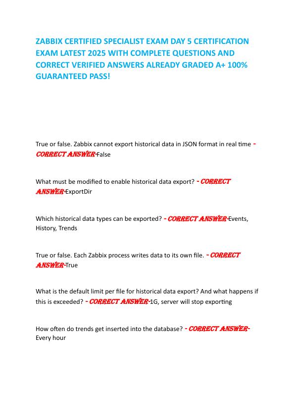 ZABBIX CERTIFIED SPECIALIST EXAM DAY 5 CERTIFICATION EXAM LATEST 2025 WITH COMPLETE QUESTIONS AND CORRECT VERIFIED ANSWERS ALREADY GRADED A+ 100%  GUARANTEED PASS!     