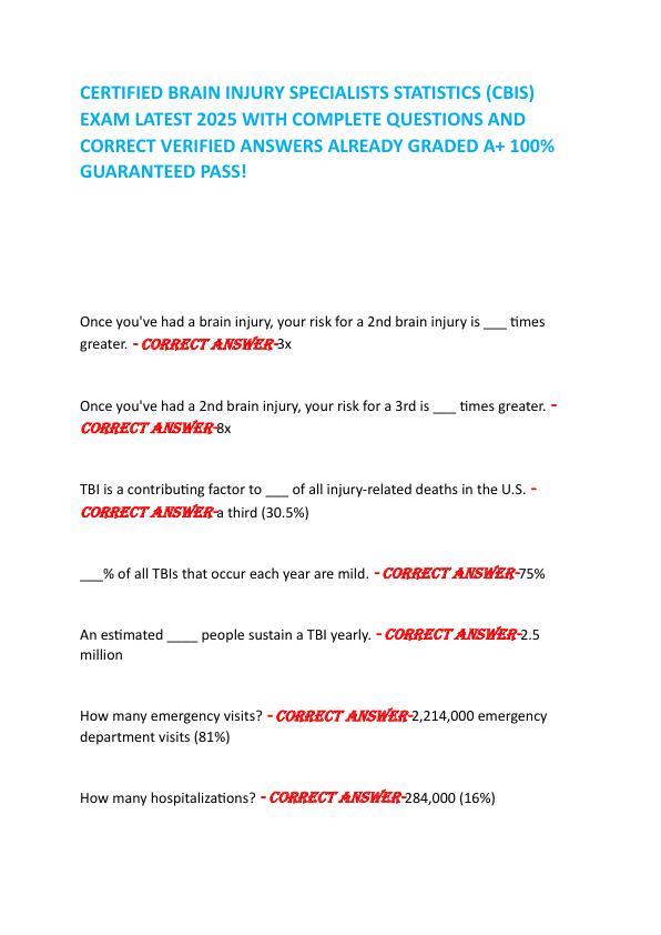 CERTIFIED BRAIN INJURY SPECIALISTS STATISTICS (CBIS)  EXAM LATEST 2025 WITH COMPLETE QUESTIONS AND CORRECT VERIFIED ANSWERS ALREADY GRADED A+ 100%  GUARANTEED PASS!           