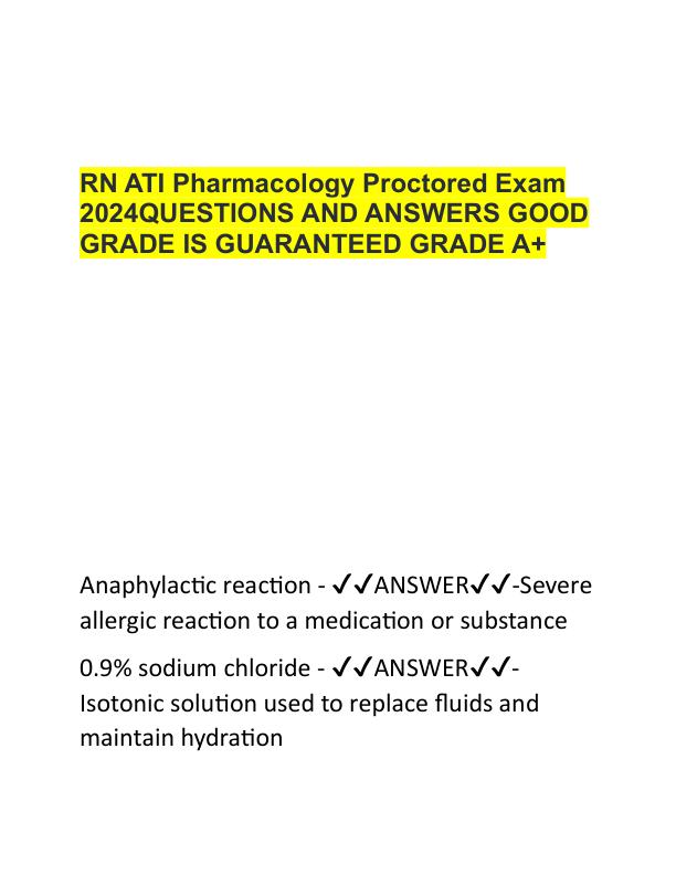 RN ATI Pharmacology Proctored Exam 2024QUESTIONS AND ANSWERS GOOD GRADE IS GUARANTEED GRADE A.pdf