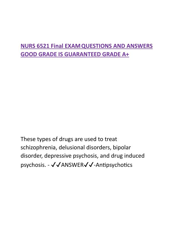 NURS 6521 Final EXAM QUESTIONS AND ANSWERS GOOD GRADE IS GUARANTEED GRADE A.pdf