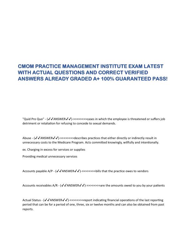 CMOM PRACTICE MANAGEMENT INSTITUTE EXAM LATEST WITH ACTUAL QUESTIONS AND CORRECT VERIFIED ANSWERS ALREADY GRADED A.pdf