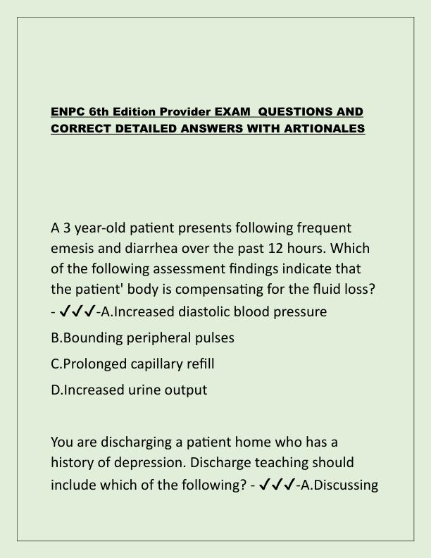 ENPC 6th Edition Provider EXAM  QUESTIONS AND CORRECT DETAILED ANSWERS WITH ARTIONALES.pdf