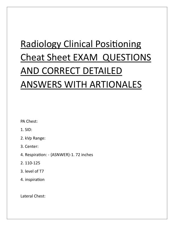 Radiology Clinical Positioning Cheat Sheet EXAM  QUESTIONS AND CORRECT DETAILED ANSWERS WITH ARTIONALES.pdf