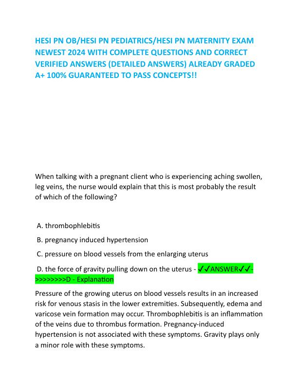 HESI PN OB/HESI PN PEDIATRICS/HESI PN MATERNITY EXAM NEWEST 2024 WITH COMPLETE QUESTIONS AND CORRECT VERIFIED ANSWERS (DETAILED ANSWERS) ALREADY GRADED A+ 100% GUARANTEED TO PASS CONCEPTS!!