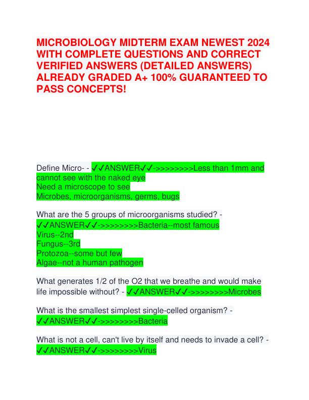 MICROBIOLOGY_MIDTERM_EXAM_NEWEST_2024_WITH_COMPLETE_QUESTIONS_AND_CORRECT_VERIFIED_ANSWERS[1].pdf