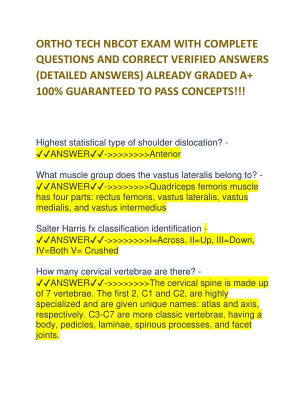 ORTHO_TECH_NBCOT_EXAM_WITH_COMPLETE_QUESTIONS_AND_CORRECT_VERIFIED_ANSWERS[1].pdf