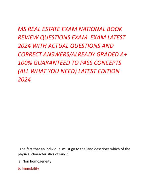 MS REAL ESTATE EXAM NATIONAL BOOK REVIEW QUESTIONS EXAM  EXAM LATEST 2024 WITH ACTUAL QUESTIONS AND CORRECT ANSWERS.pdf