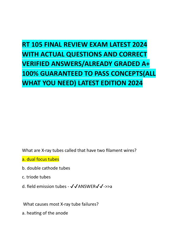 RT 105 FINAL REVIEW EXAM LATEST 2024 WITH ACTUAL QUESTIONS AND CORRECT VERIFIED ANSWERS.pdf