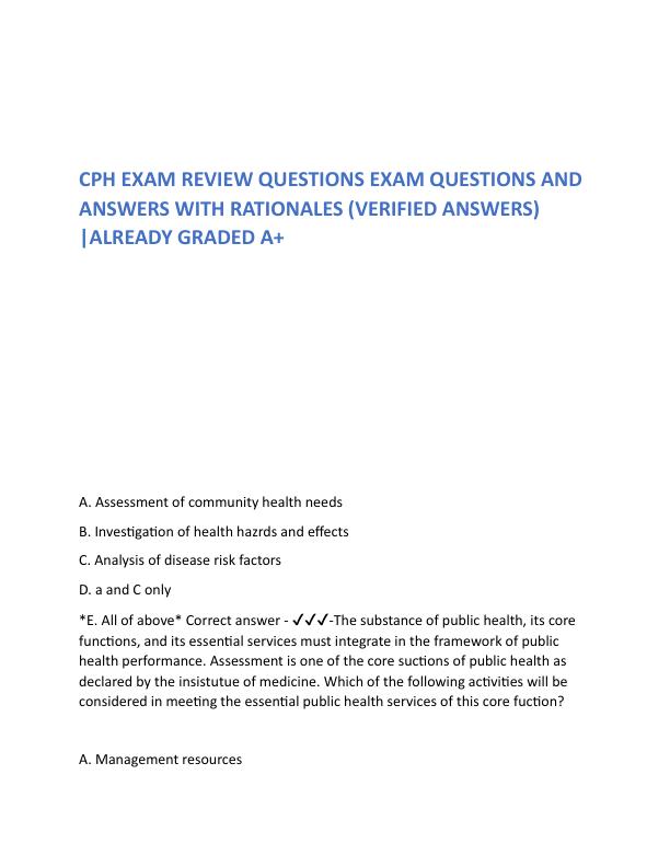 CPH EXAM REVIEW QUESTIONS EXAM QUESTIONS AND ANSWERS WITH RATIONALES.pdf