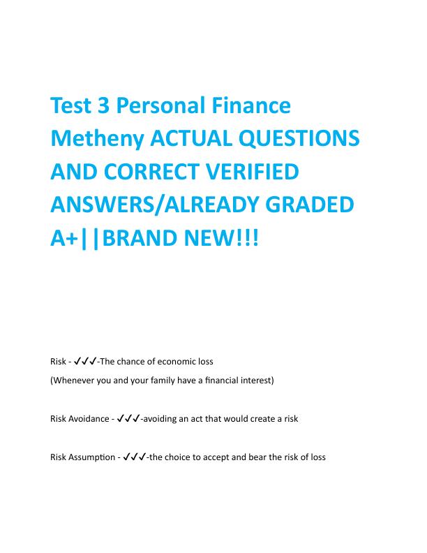 Test 3 Personal Finance Metheny ACTUAL QUESTIONS AND CORRECT VERIFIED ANSWERS.pdf