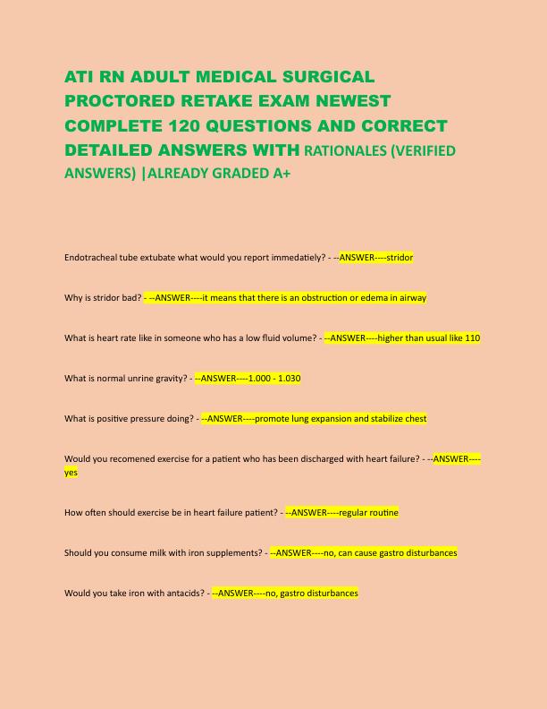 ATI RN ADULT MEDICAL SURGICAL PROCTORED RETAKE EXAM NEWEST COMPLETE 120 QUESTIONS AND CORRECT DETAILED ANSWERS WITH.pdf