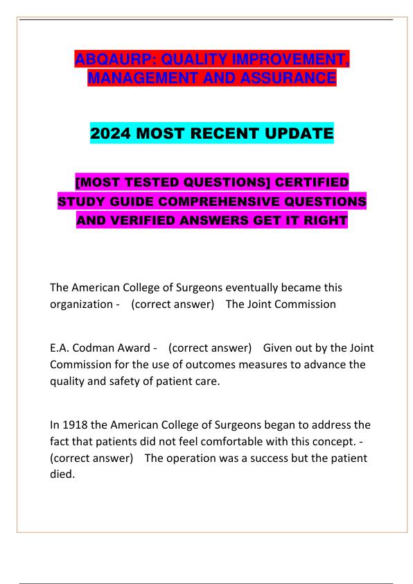 ABQAURP QUALITY IMPROVEMENT, MANAGEMENT AND ASSURANCE 2024 MOST RECENT UPDATE [MOST TESTED QUESTIONS] CERTIFIED STUDY GUIDE COMPREHENSIVE QUESTIONS AND VERIFIED ANSWERS GET IT RIGHT.pdf