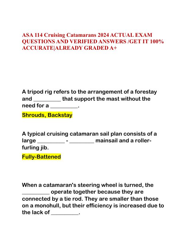 ASA 114 Cruising Catamarans 2024 ACTUAL EXAM QUESTIONS AND VERIFIED ANSWERS.pdf